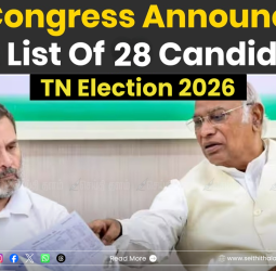 இன்று முடிவாகிறது காங்கிரஸ் வேட்பாளர் பட்டியல்: ராகுல் காந்தி பங்கேற்கும் முக்கியக் கூட்டம்!
