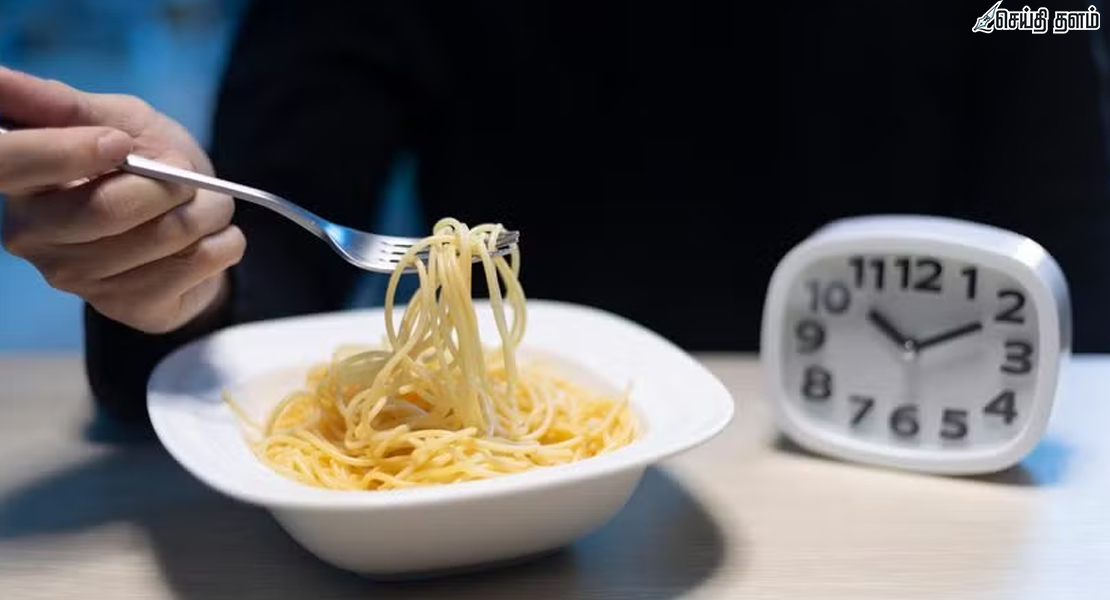 இரவு 7 மணி vs 9 மணி - எப்போது சாப்பிடுவது சிறந்தது?